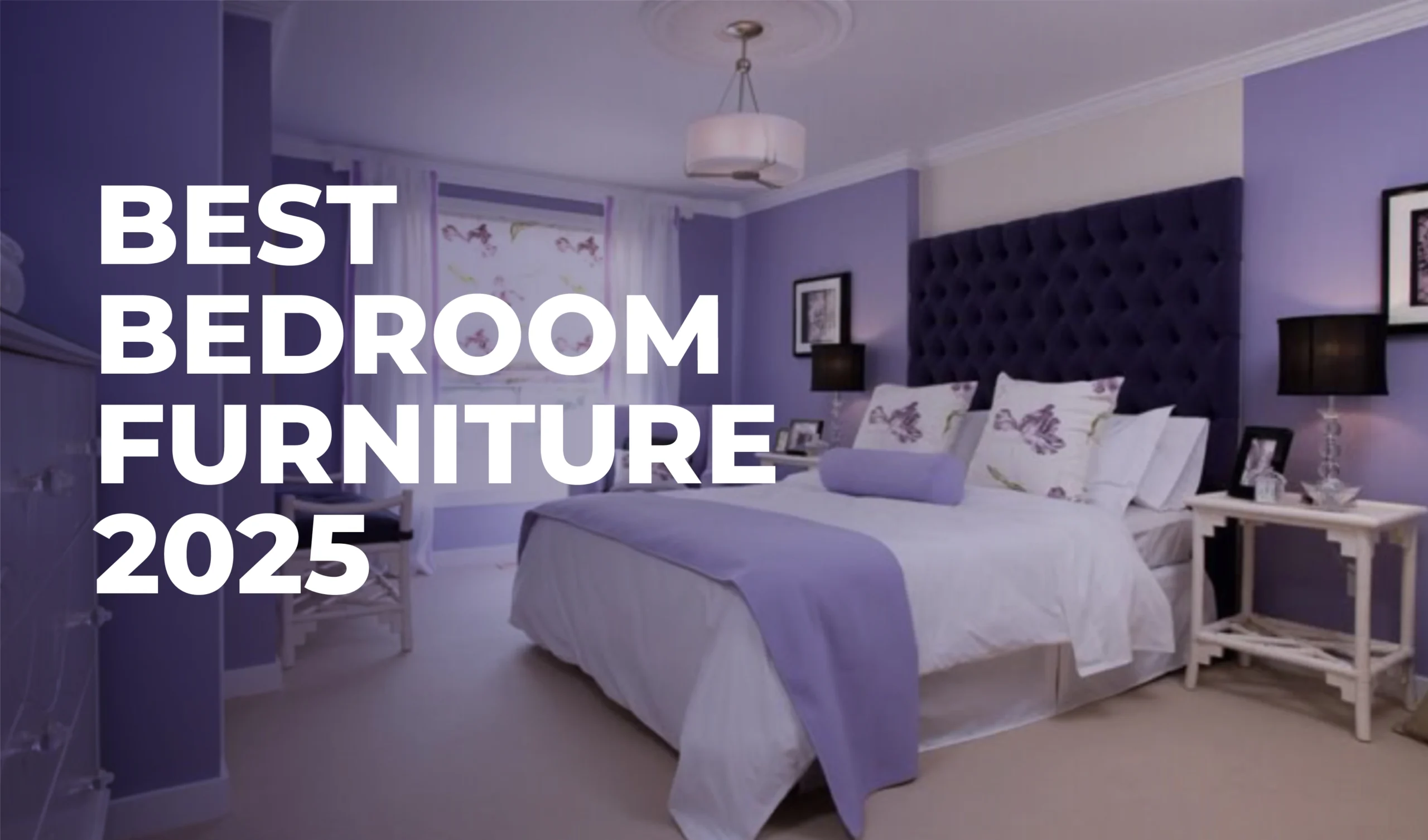best bedroom furniture 2025