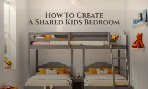How To Create A Shared Kids Bedroom