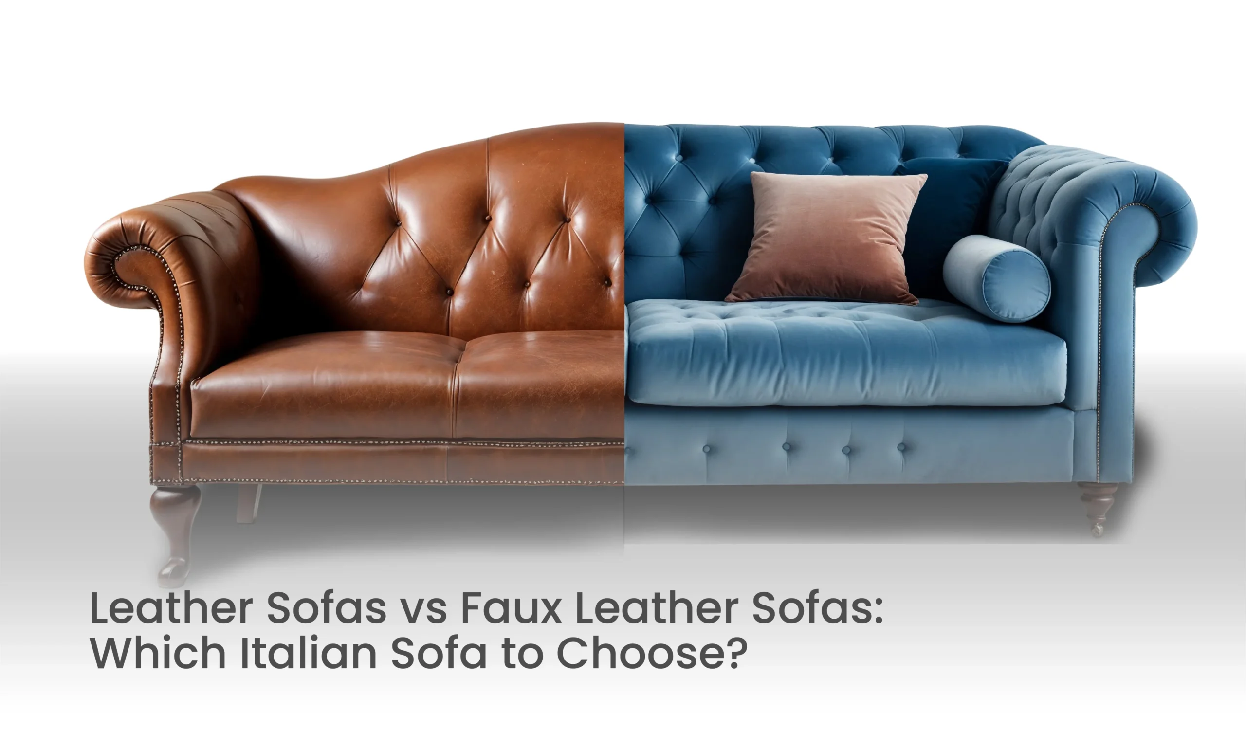 Leather Sofas vs Faux Leather sofas