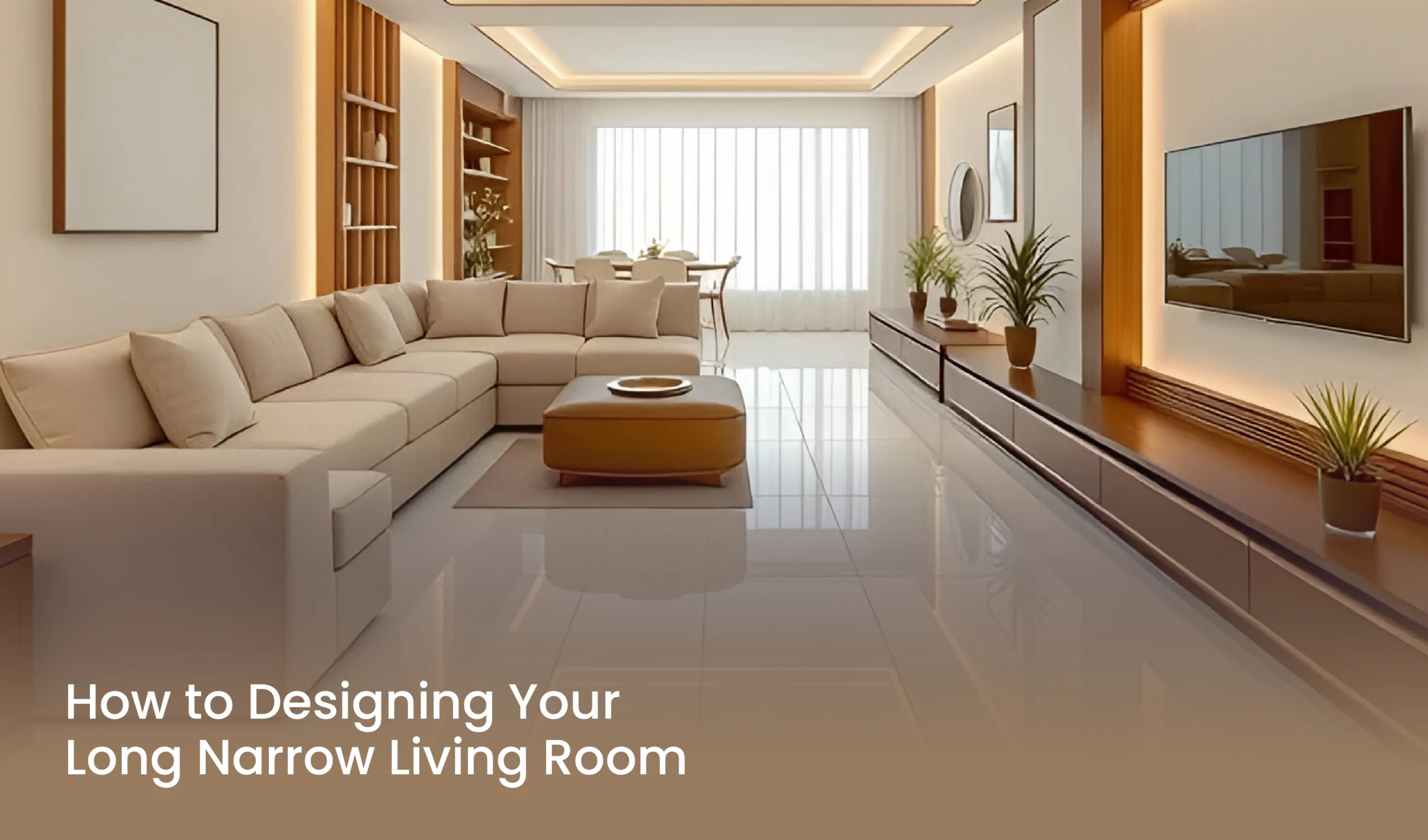 Design Your Long Narrow Living Room